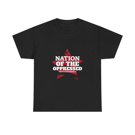 Nation of the Oppressed Star Flag- Political Satire Tee