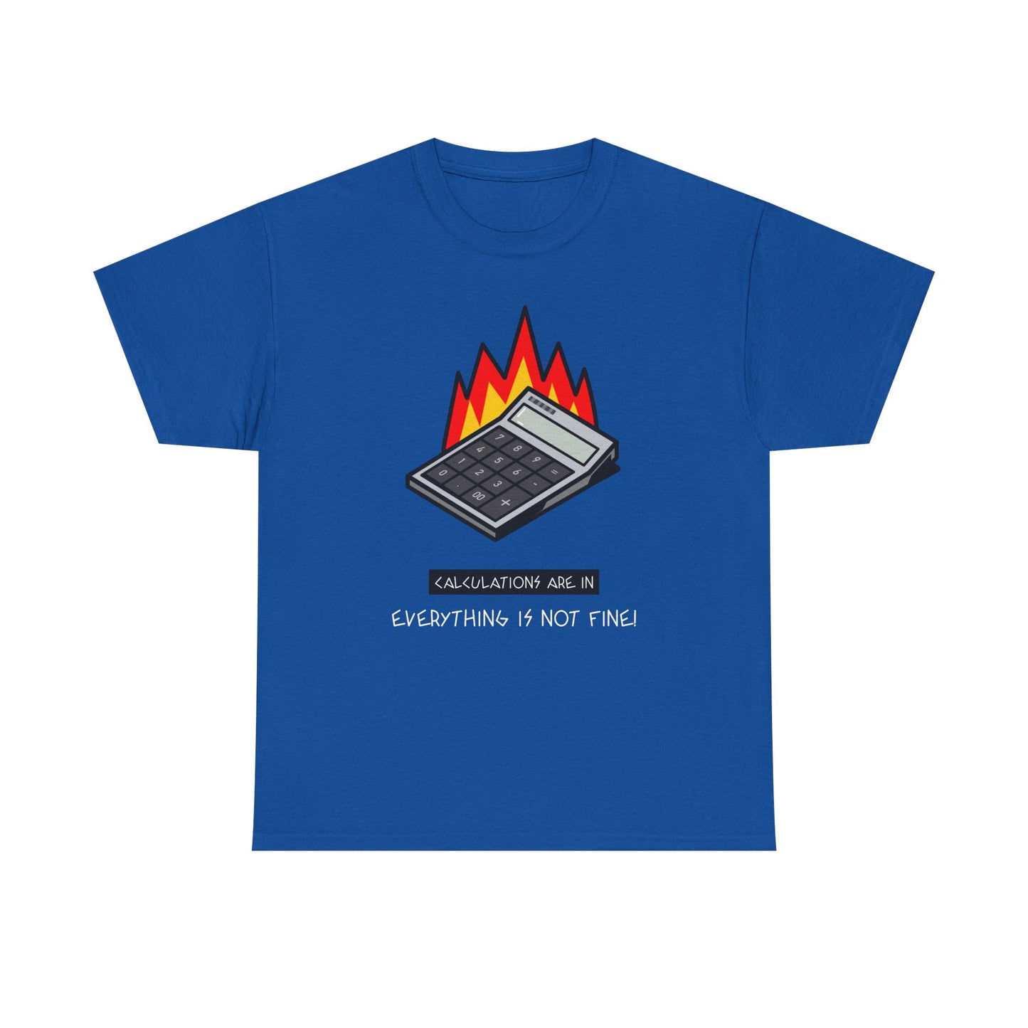 Flaming Calculator Funny Tee