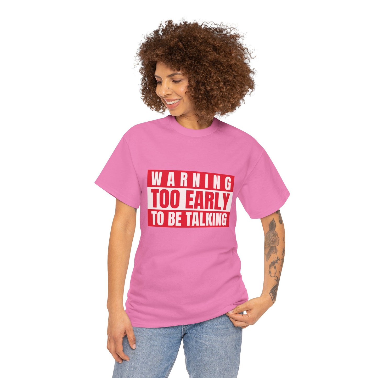 Warning Too Early To Be Talking-Funny Caution Sign Tee