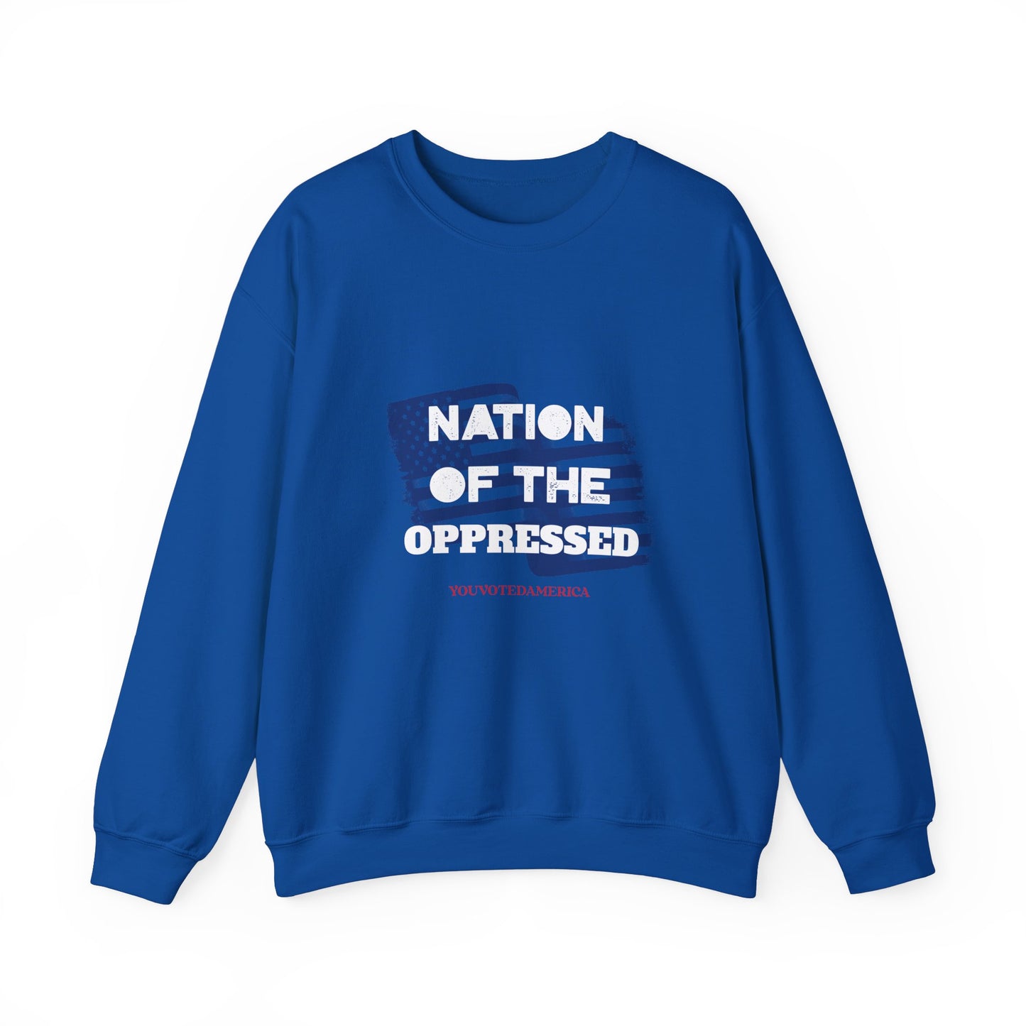 Nation of the Oppressed- Political Satire Sweatshirt