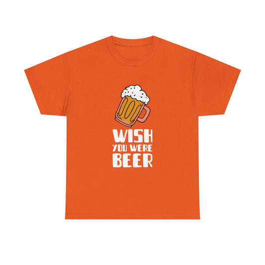 Beer Mug Tee - Wish You Were Beer - Unisex Tee