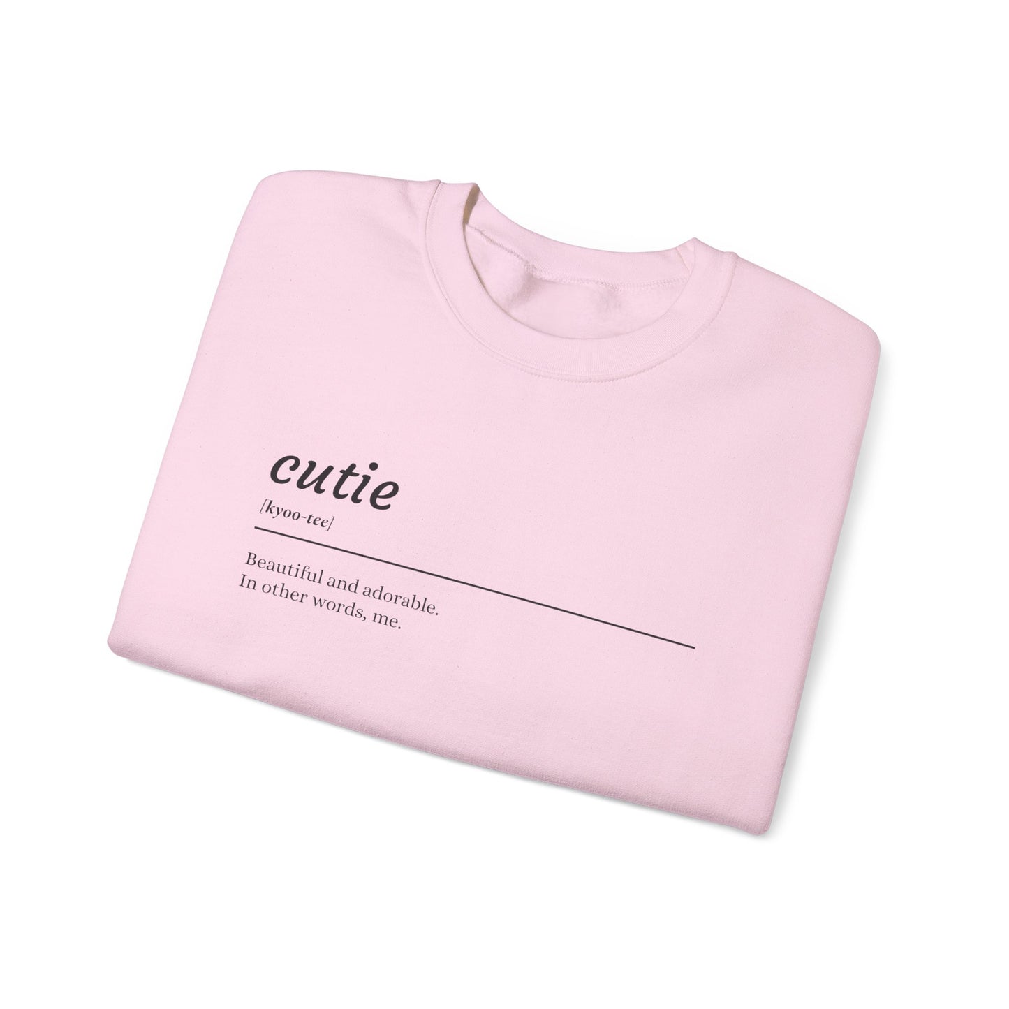 Cutie Definition Unisex Sweatshirt